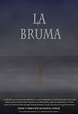 La Bruma (2014)