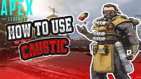 How To Caustic Apex Legends Gameplay Youtube