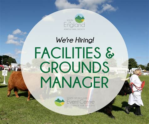 Now Hiring Facilities And Grounds Manager South Of England