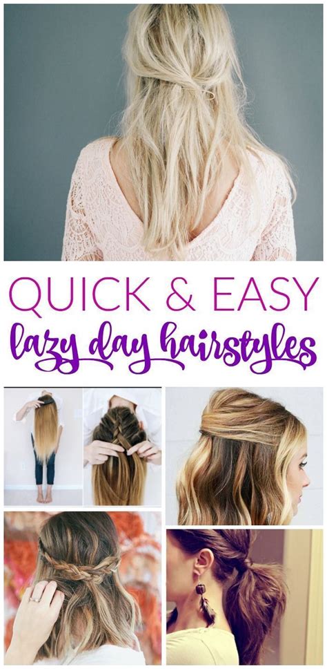 The perfect hair type for this look could be slightly curly or fine to. Quick and Easy Lazy Day Hairstyles for Women | Lazy day ...