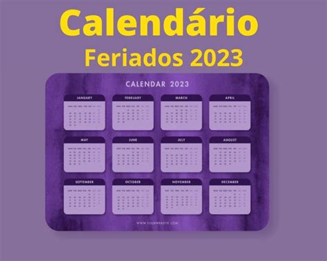 2023 Terá 12 Feriados Sendo Cinco Deles Prolongados Pirenópolis Online