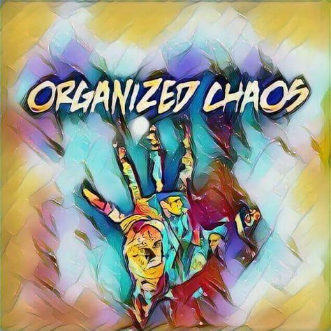 Organized Chaos Youtube