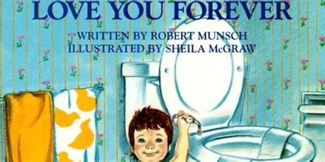 Love You Forever The Heartbreaking Book From Your Childhood Just