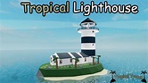 Roblox Studio Tropical Lighthouse (Tropical Tycoon) - YouTube