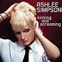 Ashlee Simpson – Kicking and Screaming Lyrics | Genius Lyrics
