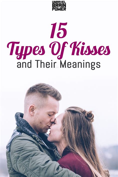 there are so many ways to kiss each type has its meaning and use kissing norms are different