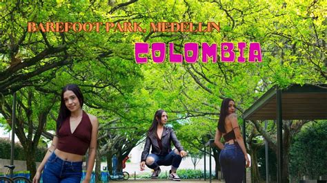 Cute Colombian Model Take Me To The Barefoot Park Medellin Colombia