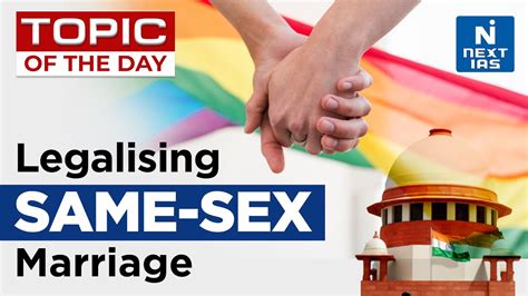 Legalising Same Sex Marriage Special Marriage Act 1954 Upsc Next Ias Youtube