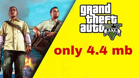 Download Gta 5 Only 44mb Full Game Youtube