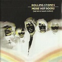 The Rolling Stones - More Hot Rocks (Big Hits & Fazed Cookies) (CD ...