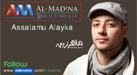Assalamu Alayka By Maher Zain Video Dailymotion