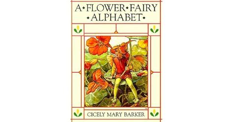 A Flower Fairy Alphabet By Cicely Mary Barker