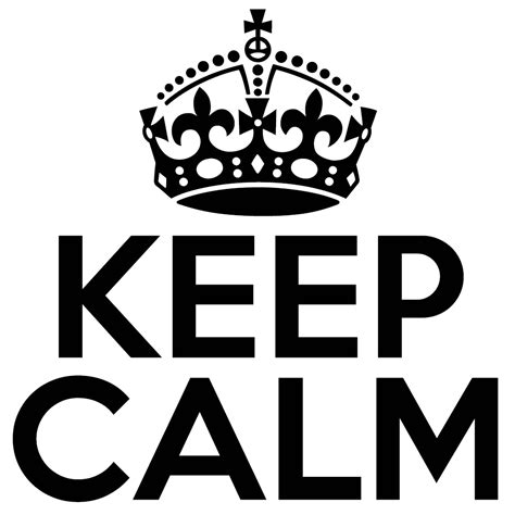 Keep Calm Png Transparent Image Download Size 1000x1000px