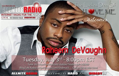 Raheem Devaugh Heated Up The Ladys Den Of I Love Me Check It Out In The Archives