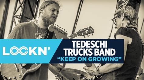 Tedeschi Trucks Band Keep On Growin Lockn 2014 Relix Youtube