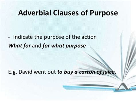Adverbial Clauses Of Reason And Purpose