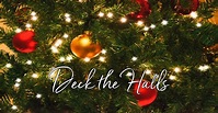 Deck the Halls - Lyrics, Hymn Meaning and Story