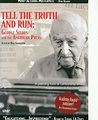 Tell the Truth and Run: George Seldes and the American Press ...