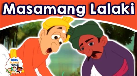 Masamang Lalaki Kwentong Pambata Mga Kwentong Pambata Tagalog Na