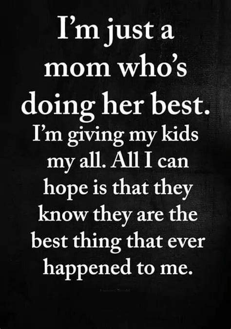 Love My Kids Quotes Mothers Love Quotes My Children Quotes Mom Life