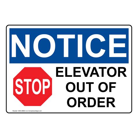 Osha Elevator Out Of Order Sign With Symbol One 28682