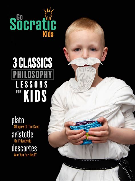 3 Classics Philosophy Lessons For Kids Go Socratic Kids