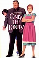 Descargar Ver Only the Lonely (1991) Online Película Completa En ...