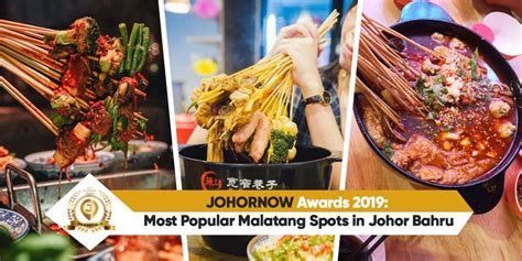 Free, fast and easy way find a job of 25.000+ vacancies in malaysia. JOHORNOW Awards 2019: Most Popular Malatang Spots in Johor ...