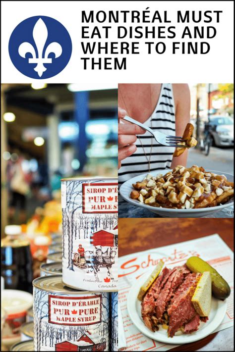 My Favourite Montreal Must Eat Dishes and Where to Find Them