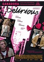 Cartel de la película Delirious - Foto 2 por un total de 23 - SensaCine.com