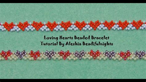 Loving Hearts Beaded Bracelet Tutorial Youtube