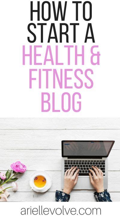 Fitness Training Tips How To Start A Health And Fitness Blog A Full