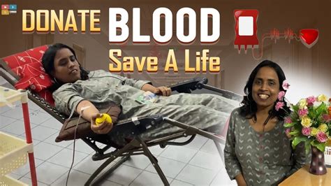 DONATE BLOOD - SAVE A LIFE !!! | Vlog #22 | Vijaya Preetham - YouTube