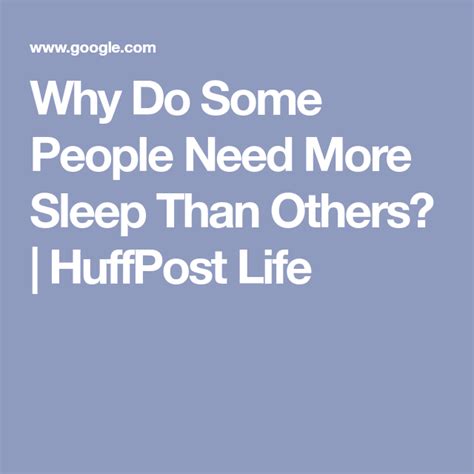 Why Do Some People Need More Sleep Than Others Huffpost Life Feeling