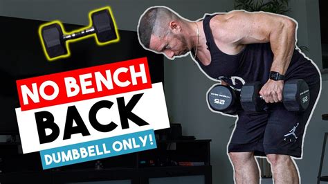 Dumbbell Only Back Workout For Men Without A Bench One Dumbbell
