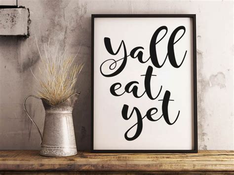 Yall Eat Yet Farmhouse Kitchen Wall Art Instant Download Printable
