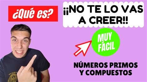 Cuáles Son Los Números Primos Y Compuestos Del 1 Al 100 Con