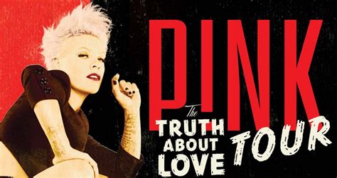 Pink The Truth About Love Tour
