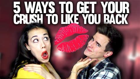 5 Ways To Get Your Crush To Like You Back Youtube