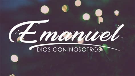 Emanuel Dios Con Nosotros Iglesia Hispana