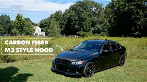 Bmw performance styling for half the price! M3 STYLE CARBON FIBER HOOD // BMW E90 - YouTube