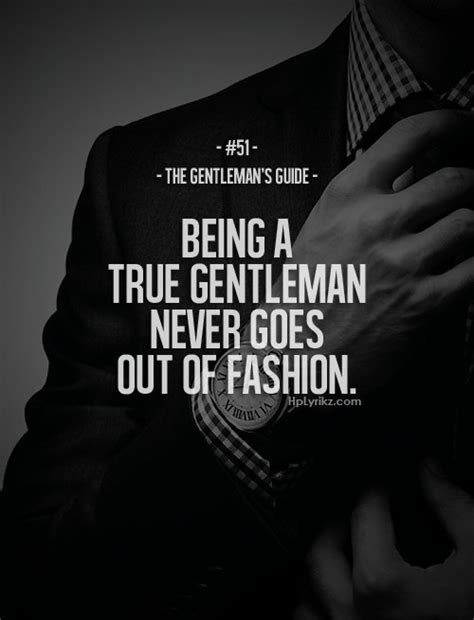 Gentleman Quotes Gentleman Sayings Gentleman Picture Quotes