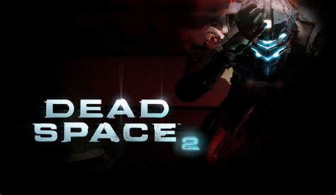 Dead Space 2 Pc Game Download Full Version