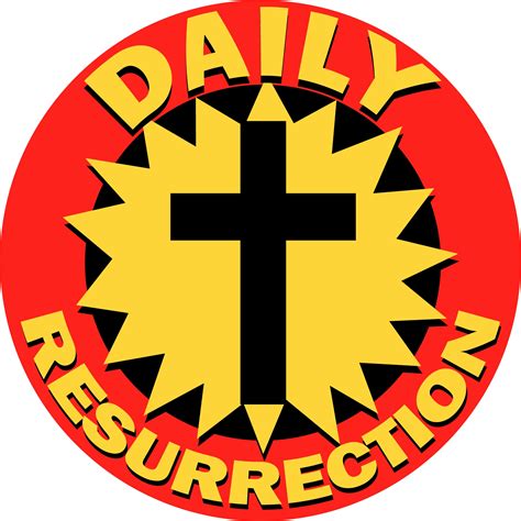Daily Resurrection