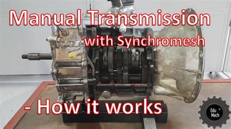 Synchromesh Manual Transmission Gearbox How It Works Youtube