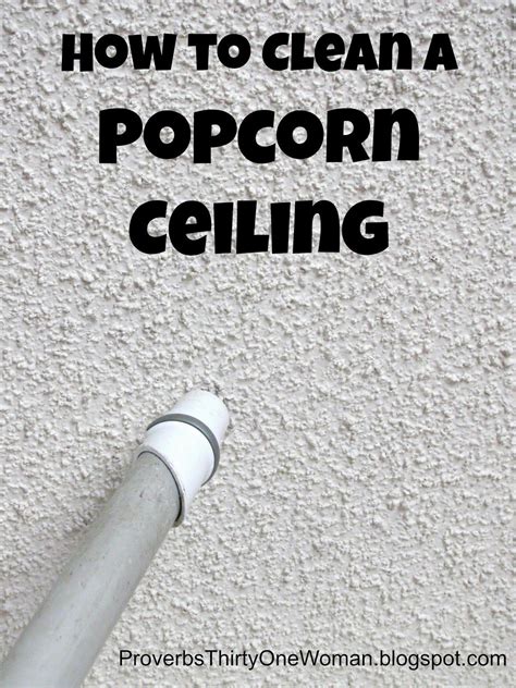 Best Way To Clean Popcorn Ceiling