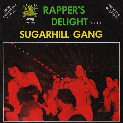 Release Group Rappers Delight By The Sugarhill Gang Musicbrainz