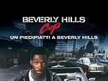Beverly Hills Cop - Un Piedipiatti A Beverly Hills - trailer, trama e ...