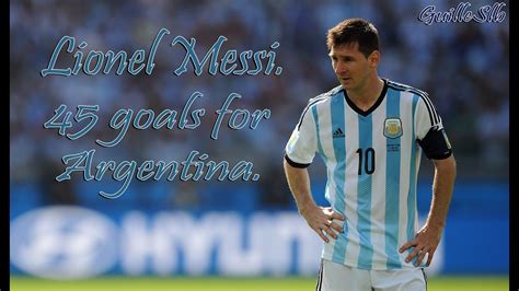 Si messi anota el gol, será el segundo récord de pelé que alcance y/o rompa, luego de ser el jugador que más tantos marcó en un club, en el barcelona. Lionel Messi 45 goles en la selección Argentina - 45 goals ...