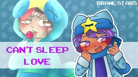 Brawl stars, free and safe download. Can't Sleep Love Meme Brawl Stars LEONDY - YouTube